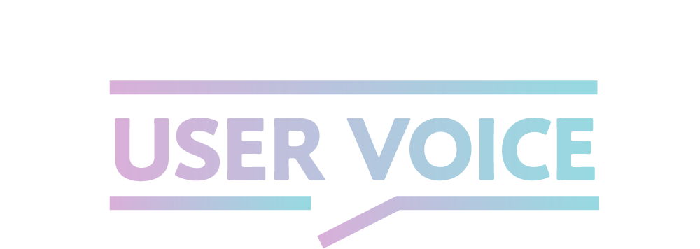 USER VOICE